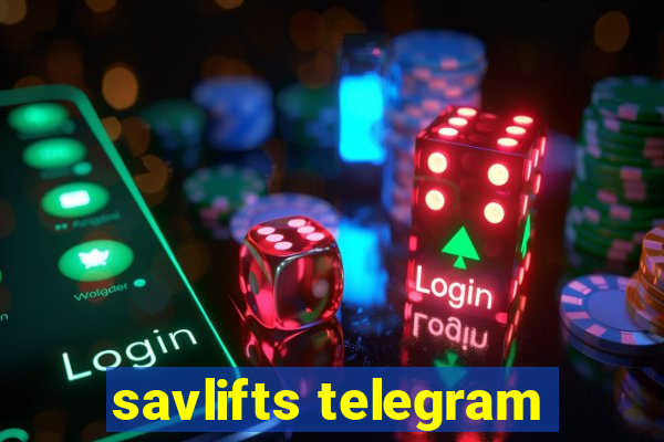 savlifts telegram